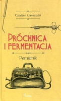 Próchnica i fermentacja Pamiętnik