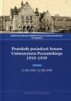 Protokoły posiedzeń Senatu Uniwersytetu Poznańskiego 1919-1939. Tom III: 11 IX 1931-21 IX 1939