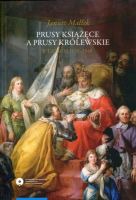 Prusy Książęce a Prusy Królewskie w latach 1525-1548