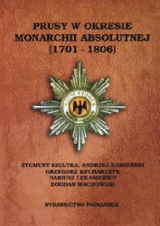 Prusy w okresie monarchii absolutnej (1701 - 1806)