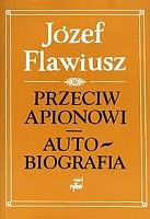 Przeciw Apionowi. Autobiografia