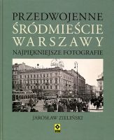 Przedwojenne śródmieście Warszawy