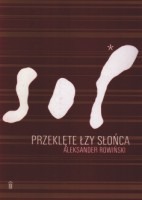 Przeklęte łzy słońca