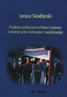 Przełomy polityczne w Polsce Ludowej a rozwój ruchu ludowego i związkowego