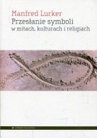 Przesłanie symboli w mitach, kulturach i religiach