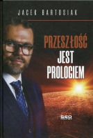 Przeszłość jest prologiem