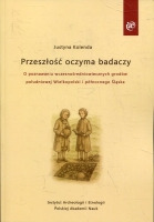 Przeszłość oczyma badaczy