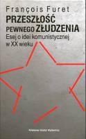 Przeszłość pewnego złudzenia