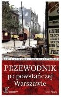 Przewodnik po powstańczej Warszawie