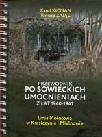 Przewodnik po sowieckich umocnieniach z lat 1940-1941. Linia Mołotowa w Krasiczynie i Mielnowie