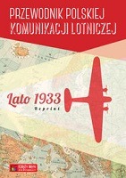 Przewodnik polskiej komunikacji lotniczej Lato 1933 Reprint