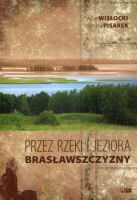 Przez rzeki i jeziora Brasławszczyzny