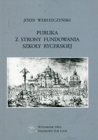 Publika z strony fundowania szkoły rycerskiej