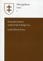 Rachunki budowy zamku krakowskiego 1533