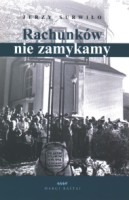 Rachunków nie zamykamy