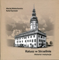 Ratusz w Strzelinie. Historia i restytucja