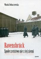 Ravensbrück Społeczeństwo nie z tej ziemi