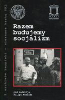 Razem budujemy socjalizm