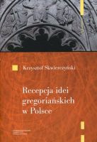 Recepcja idei gregoriańskich w Polsce