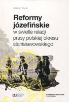 Reformy józefińskie w świetle relacji prasy polskiej okresu stanisławowskiego