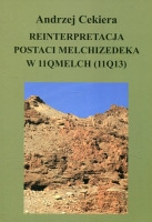 Reinterpretacja postaci Melchizedeka w 11Qmelch (11Q13)