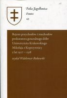 Rejestr przychodów i rozchodów prokuratora generalnego dóbr Uniwersytetu Krakowskiego Mikołaja z Koprzywnicy z lat 1507-1518