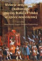 Relacje artystyczne i kulturalne między Italią a Polską w epoce nowożytnej