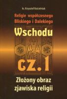 Religie współczesnego Bliskiego i Dalekiego Wschodu cz. 1