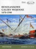 Renesansowe galery wojenne 1470-1590