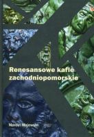 Renesansowe kafle zachodniopomorskie