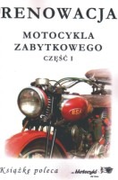 Renowacja motocykla zabytkowego, część I