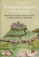 Residentiae tempore belli et pacis