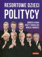 Resortowe dzieci Politycy