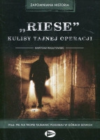 Riese - kulisy tajnej operacji