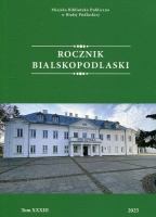 Rocznik Bialskopodlaski tom XXXIII