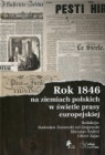Rok 1846 na ziemiach polskich w świetle prasy europejskiej