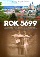 Rok 5699. Opowieść o świecie, którego nie ma