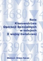 Rola Kierownictwa Operacji Specjalnych w dziejach II wojny światowej