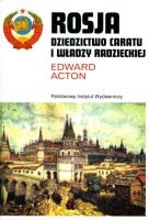 Rosja Dziedzictwo caratu i władzy radzieckiej