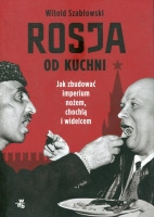 Rosja od kuchni