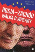 Rosja - Zachód Walka o wpływy