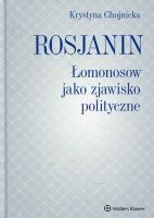 Rosjanin. Łomonosow jako zjawisko polityczne