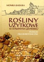 Rośliny użytkowe w dawnym Gdańsku