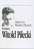Rotmistrz Witold Pilecki