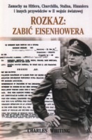 Rozkaz: Zabić Eisenhowera