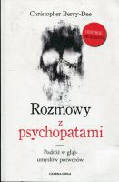 Rozmowy z psychopatami