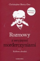 Rozmowy z seryjnymi morderczyniami