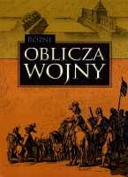 Różne oblicza wojny