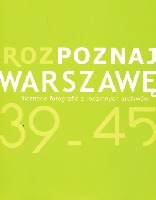 Rozpoznaj Warszawę 39-45