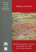 Rozwój przestrzenny Szczecina od początku XIX wieku do drugiej wojny światowej